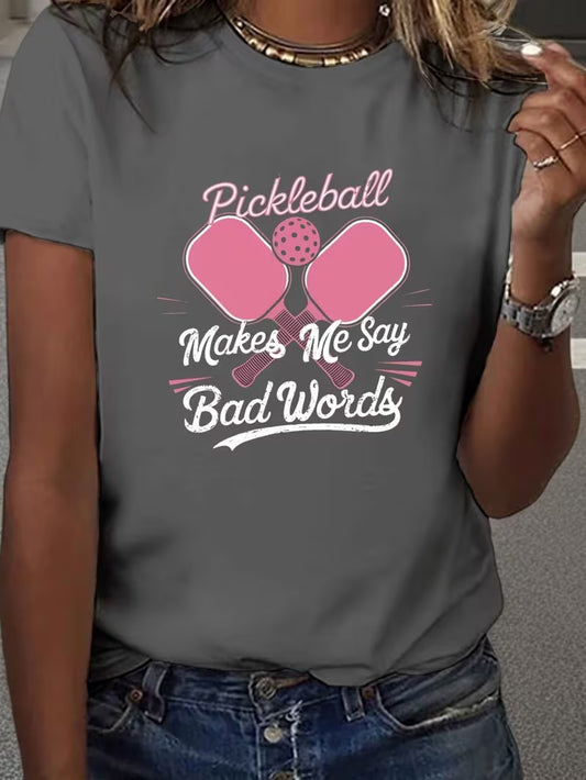 Apparel-Tshirt Pickleball Makes Me Say Bad Words