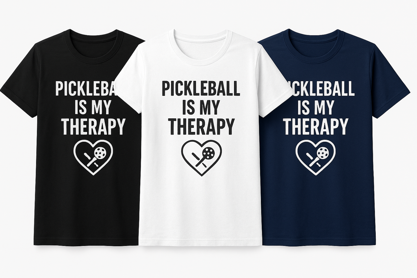 Apparel-Tshirt Pickleball Is My Therapy
